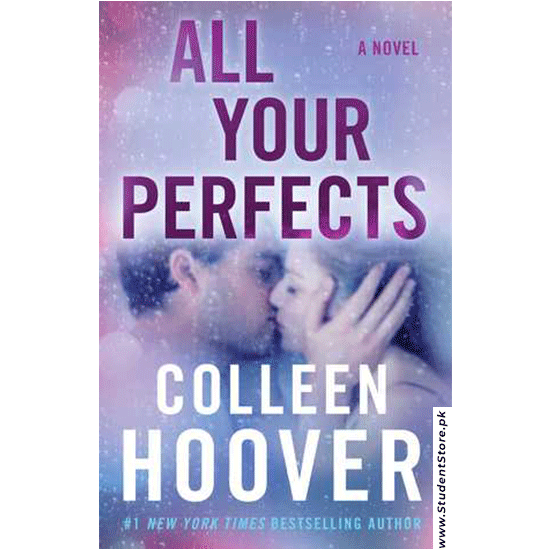 All Your Perfects By Colleen Hoover