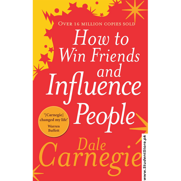 How To Win Friends And Influence People By Dale Carnegie