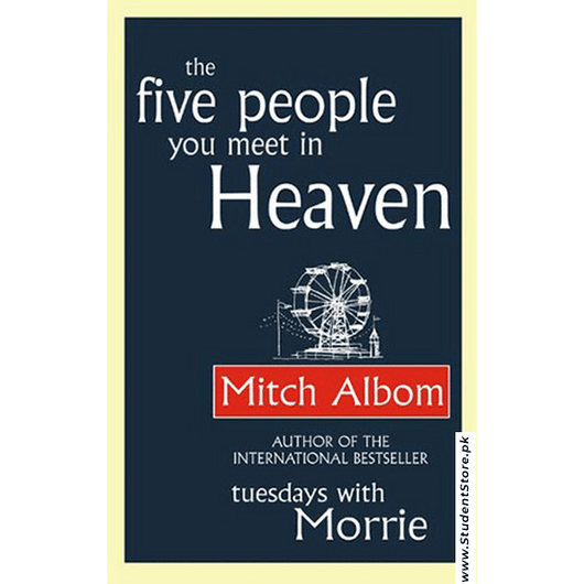 The Five People You Meet In Heaven By Mitch Albom