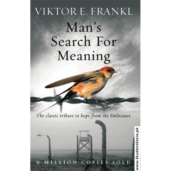 Man's Search For Meaning By Viktor e. Frankl