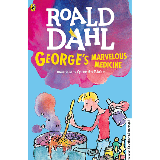 Roald Dahl - George's Marvellous Medicine