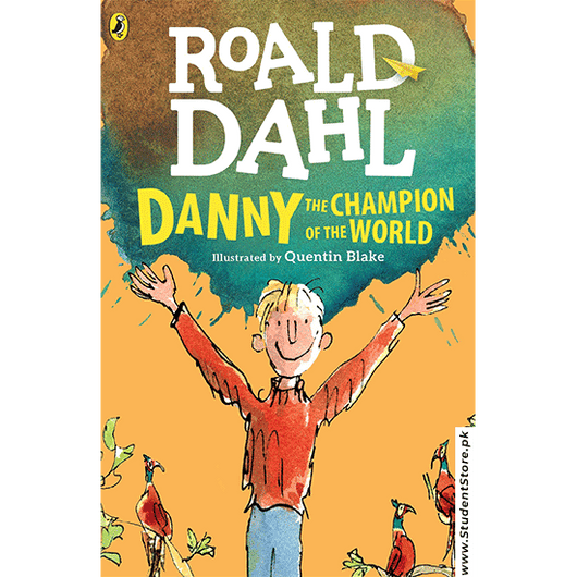 Roald Dahl - Danny The Champion Of The World