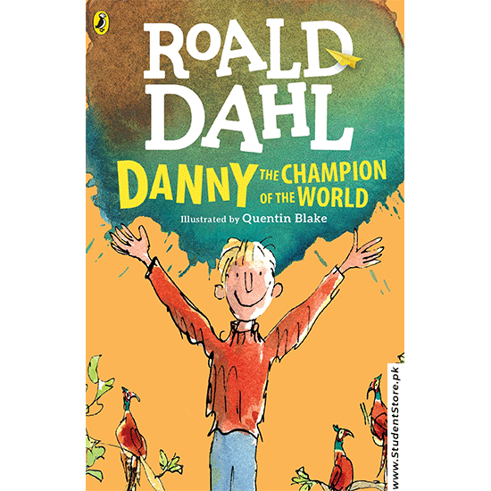 Roald Dahl - Danny The Champion Of The World