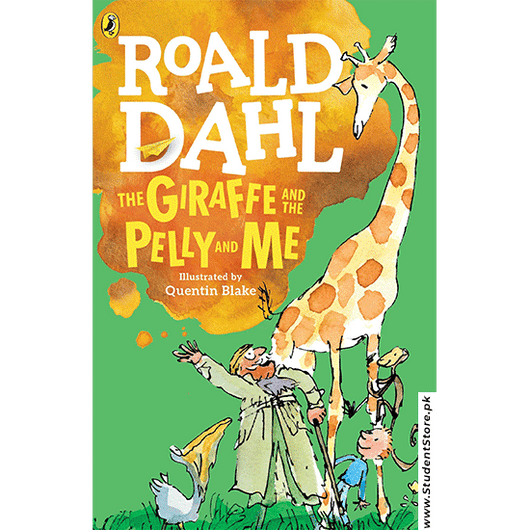 Roald Dahl - The Giraffe And The Pelly And Me