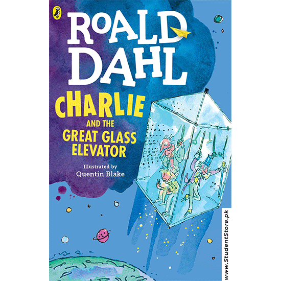 Roald Dahl - Charlie And The Great Glass Elevator