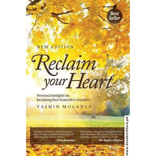 Reclaim Your Heart By Yasmin Mogahed