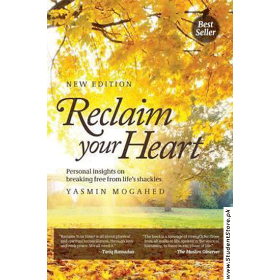 Reclaim Your Heart By Yasmin Mogahed