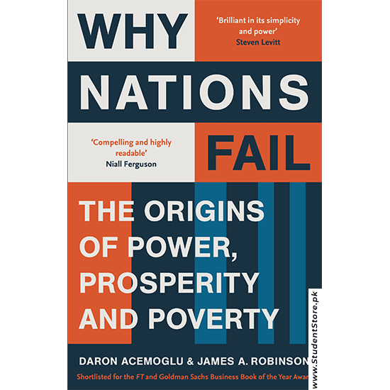 Why Nations Fails The Origins Of Power, Prosperity And Poverty