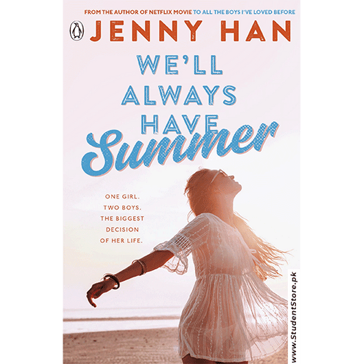 We'll Always Have Summer By Jenny Han