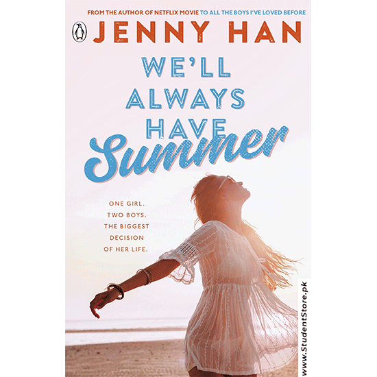 We'll Always Have Summer By Jenny Han