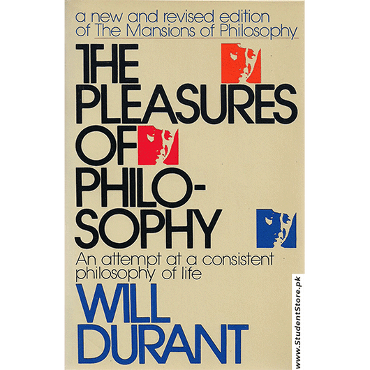 The Pleasure Of Philosophy By Will Durant