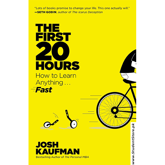 The First 20 Hours How To Learn Anything Fast Josh Kaufman