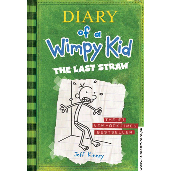 Diary Of A Wimpy Kid - The Last Straw By Jeff Kinney