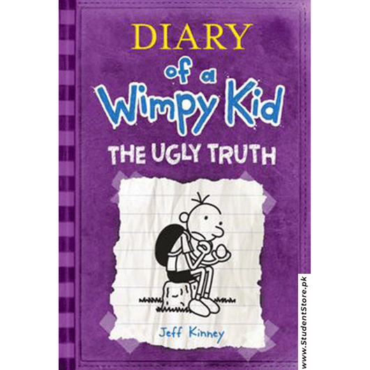 Diary Of A Wimpy Kid - The Ugly Truth By Jeff Kinney