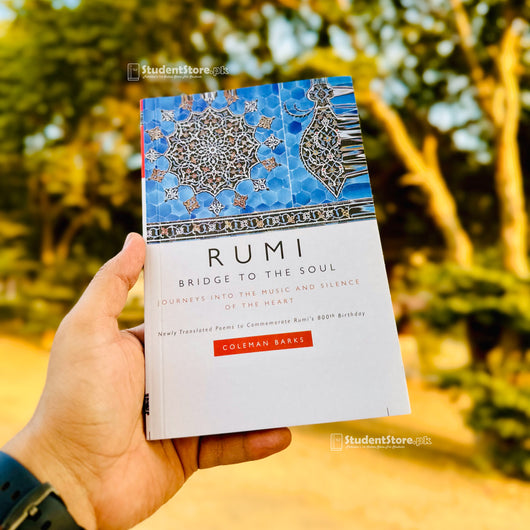 Rumi: Bridge To The Soul By Coleman Barks