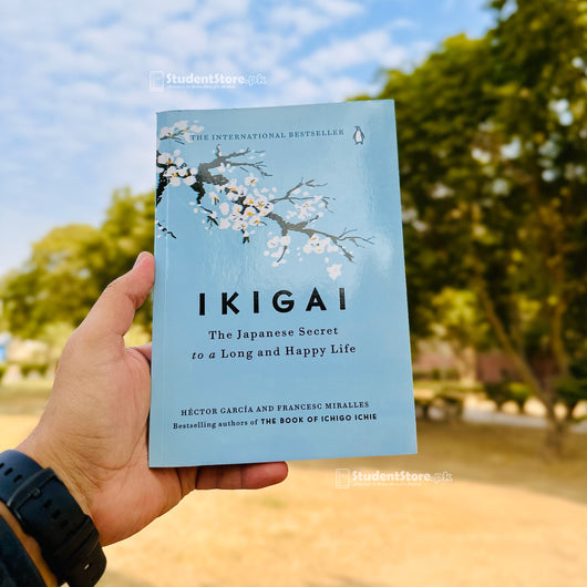 IKIGAI: The Japanese Secret To A Long And Happy Life by Albert Liebermann And Hector Garcia