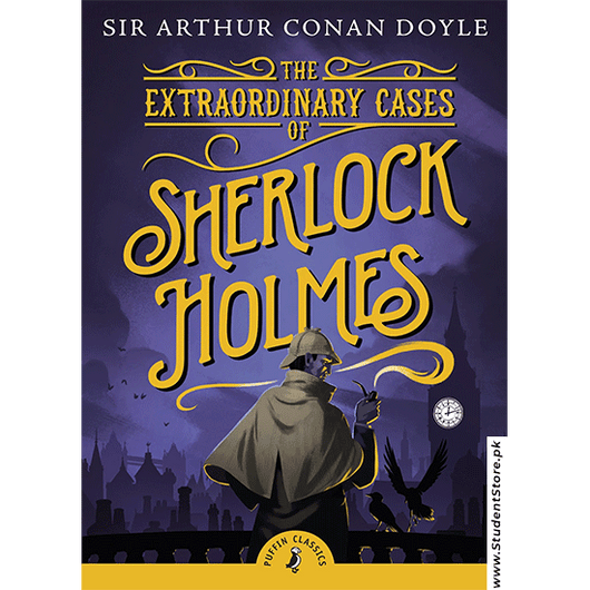 The Extraordinary Cases Of Sherlock Holmes By Arthur Conan Doyle