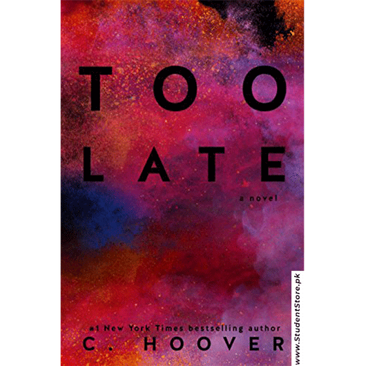 Too Late By Colleen Hoover