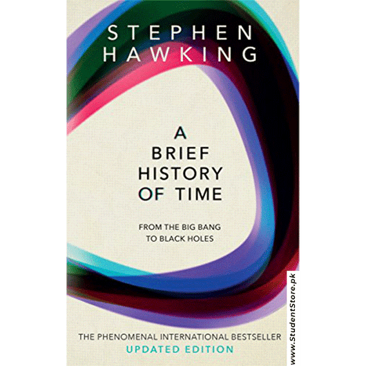 A Brief History Of Time By Stephen Hawking From The Big Bang To Black Holes