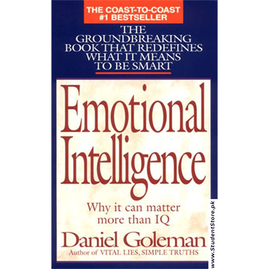 Emotional intelligence by Daniel Goleman