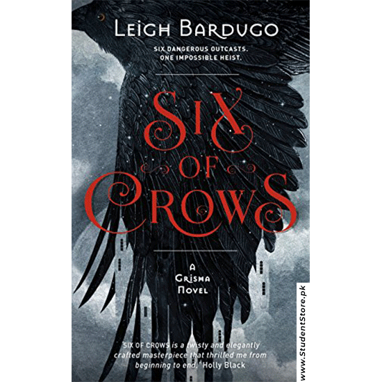 Six of Crows By Leigh Bardugo