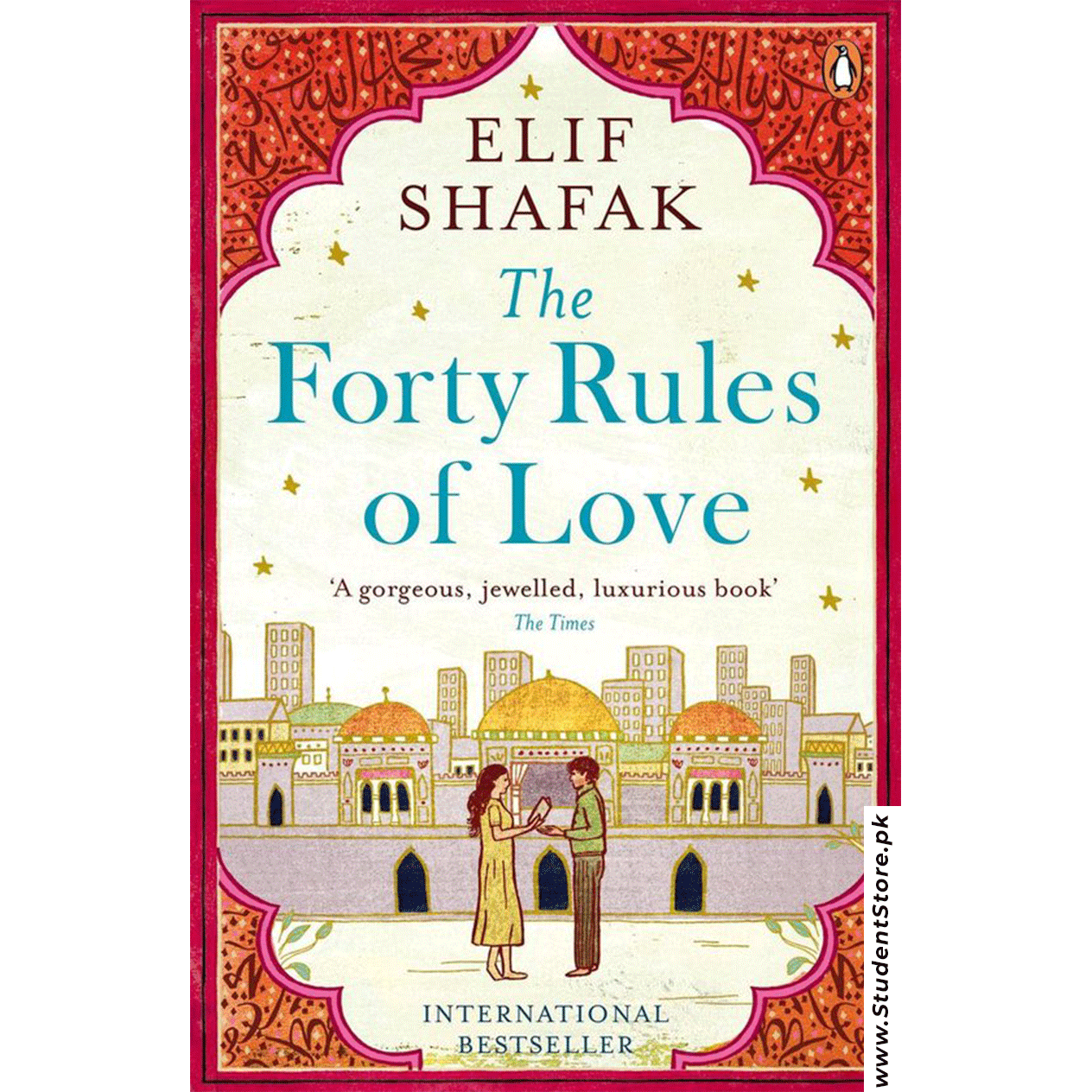 The Forty Rules Of Love By Elif Shafak