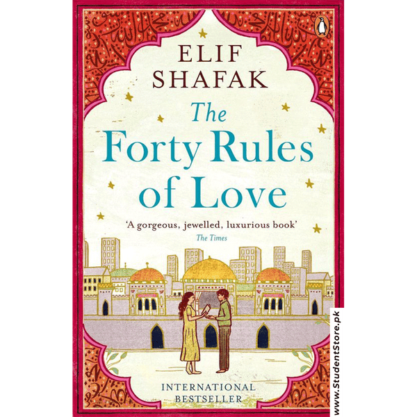 The Forty Rules Of Love By Elif Shafak