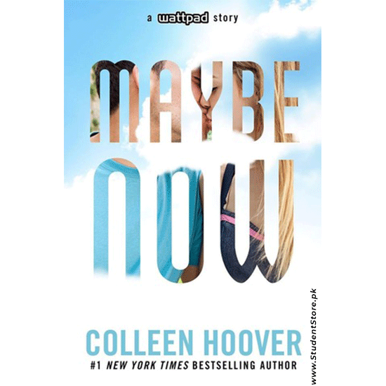 Maybe Now By Colleen Hoover