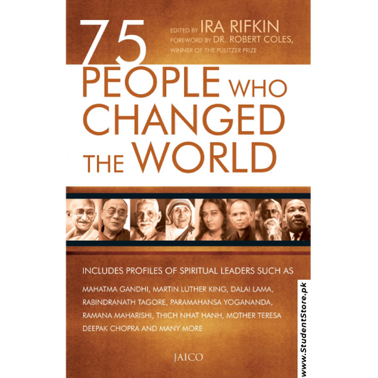 75 People Who Changed The World By Ira Rifkin