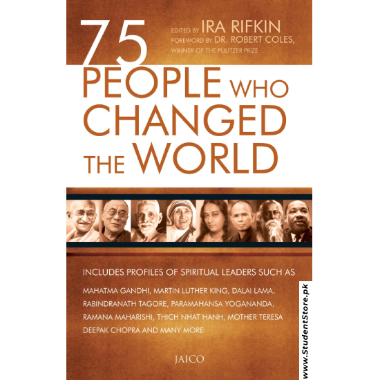 75 People Who Changed The World By Ira Rifkin