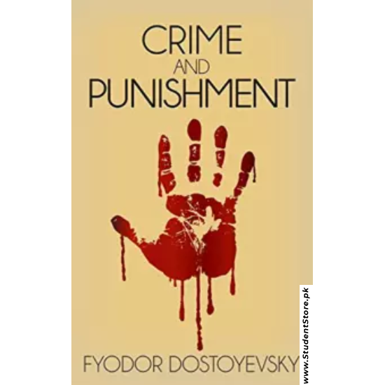 Crime and Punishment By Fyodor Dostoevsky