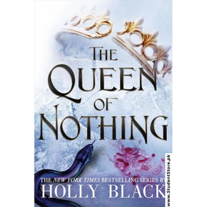 The Queen of Nothing By Holly Black